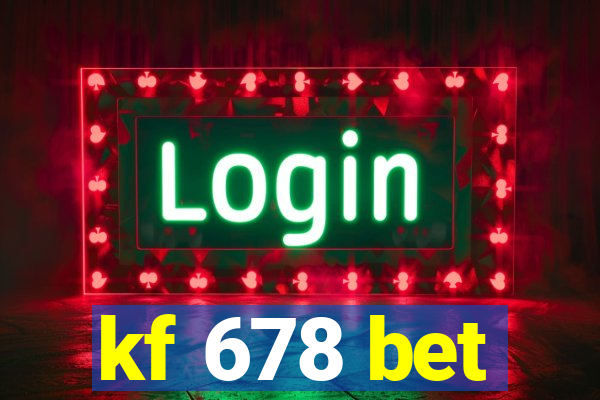 kf 678 bet